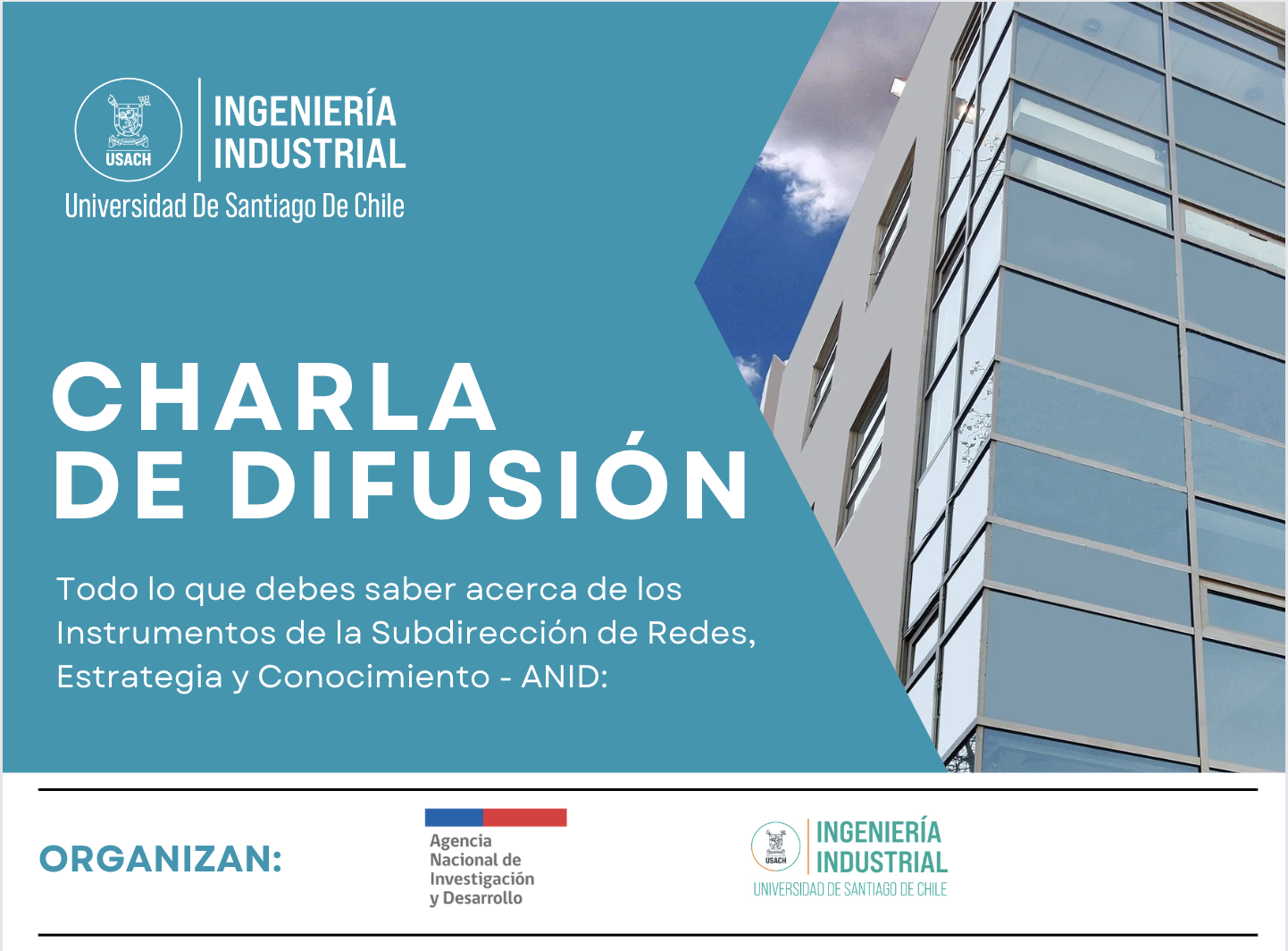 Invitación: Charla de difusión en donde se conversará todo lo que debes saber acerca de los Instrumentos de la Subdirección de Redes, Estrategia y Conocimiento – ANID.