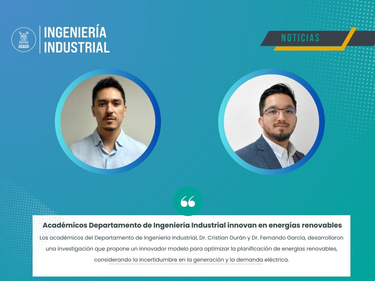 Investigación de académicos del Departamento de Ingeniería Industrial mejora la planificación de energías renovables en redes eléctricas