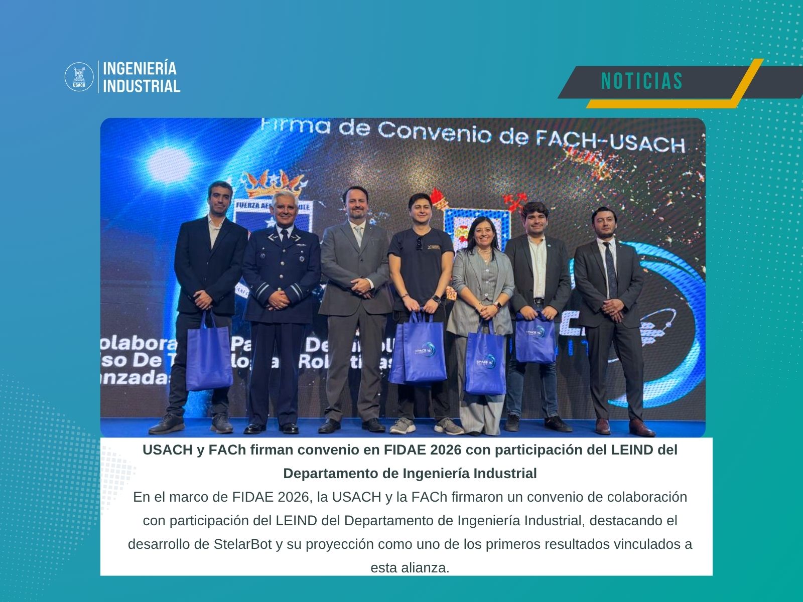 USACH y FACh firman convenio de colaboración en FIDAE 2026 con participación del LEIND del Departamento de Ingeniería Industrial