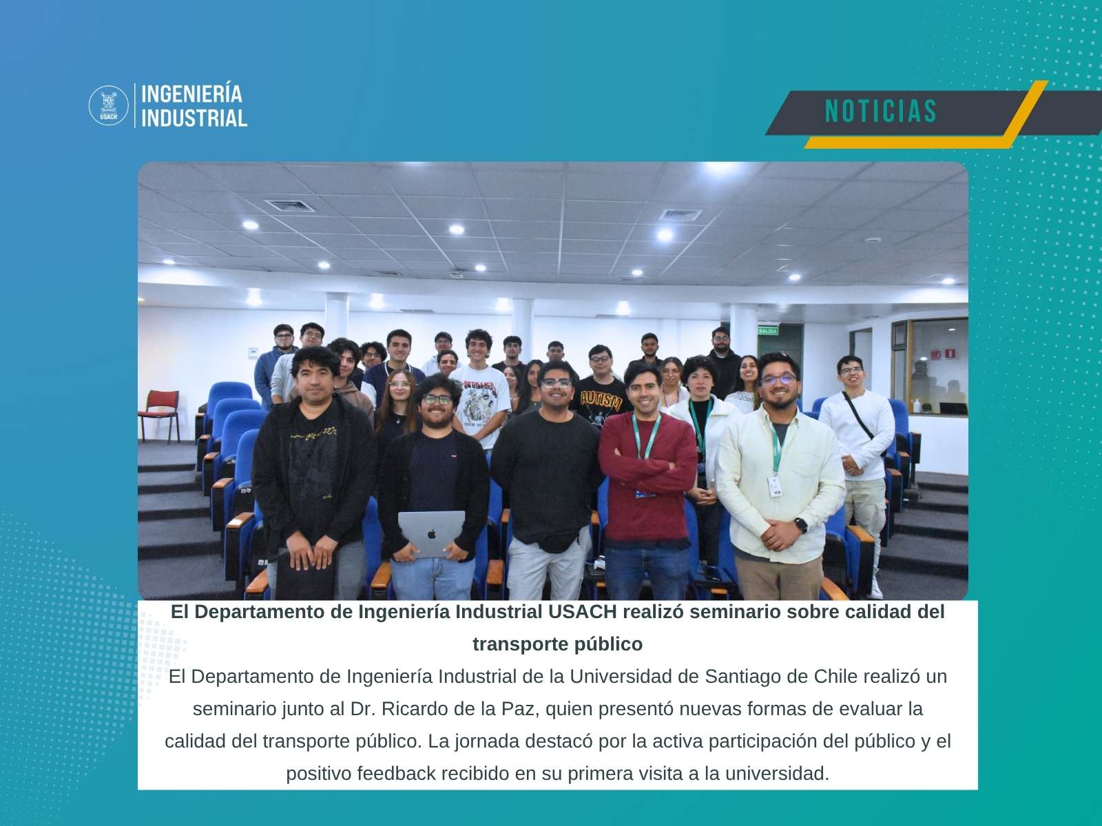 Seminario abordó nuevas formas de medir la calidad del transporte público en el Departamento de Ingeniería Industrial USACH
