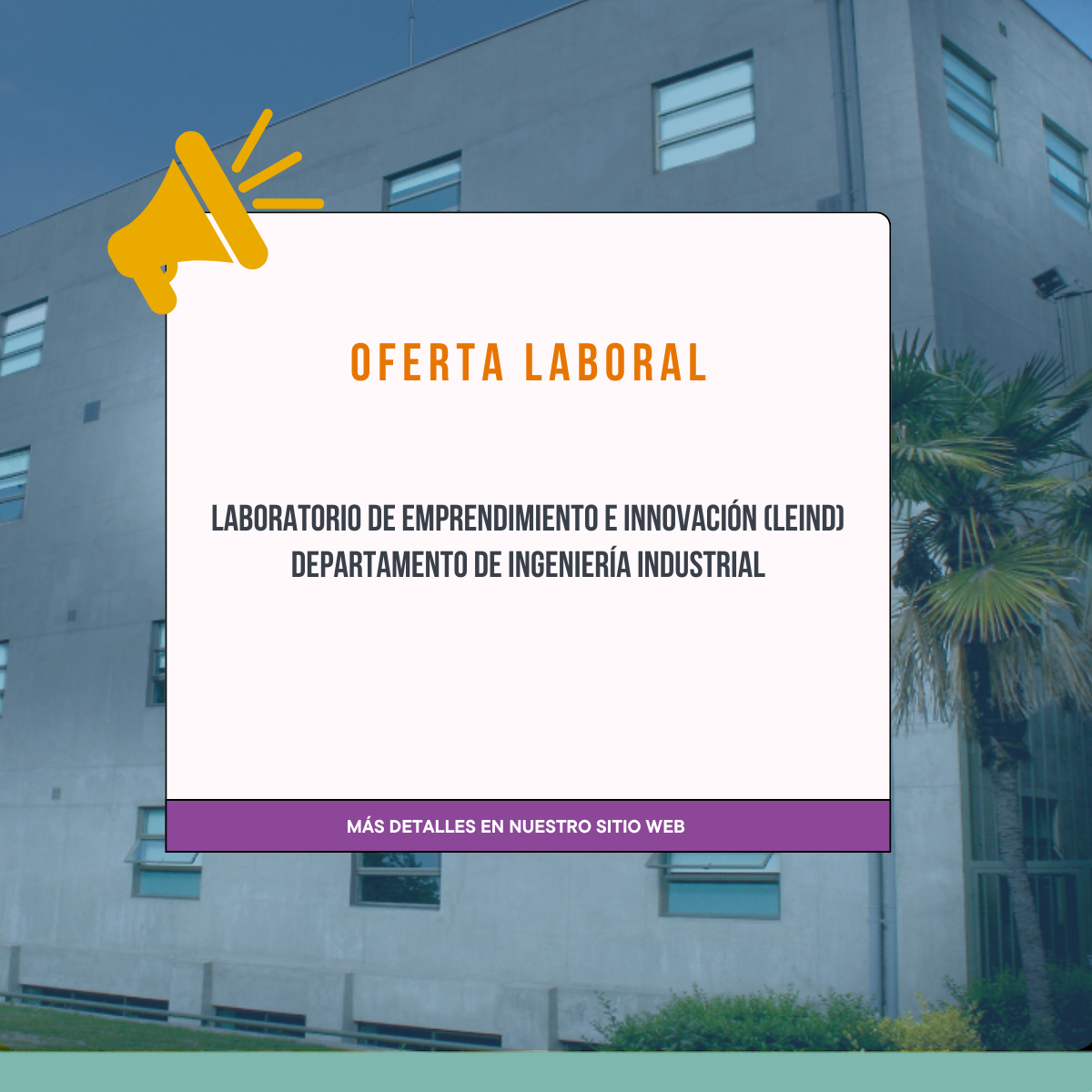 Oferta laboral LEIND del Departamento de Ingeniería Industrial