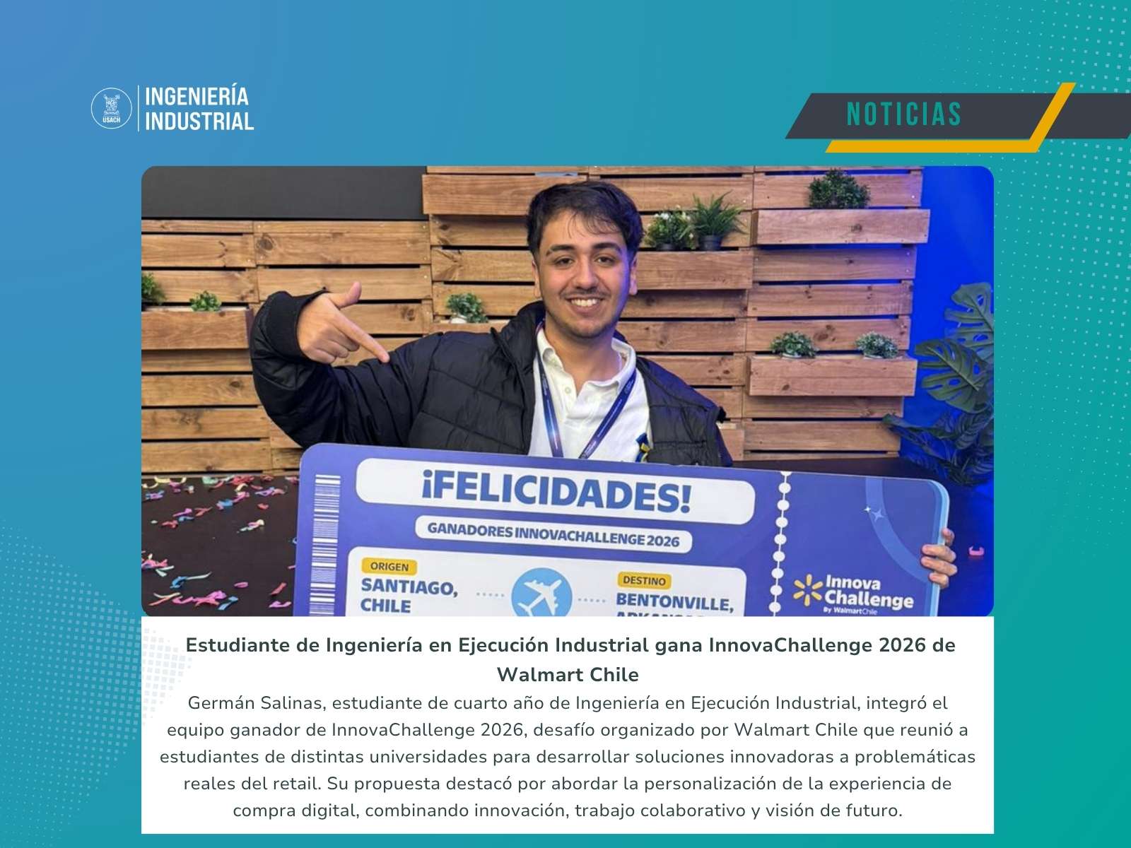 Estudiante de Ingeniería en Ejecución Industrial obtiene primer lugar en InnovaChallenge 2026 de Walmart Chile