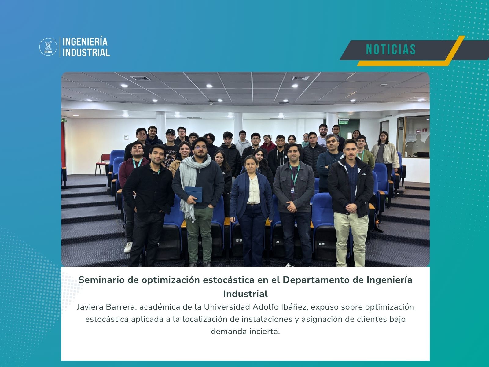 Seminario en el Departamento de Ingeniería Industrial abordó nuevos enfoques en optimización estocástica para la localización de instalaciones