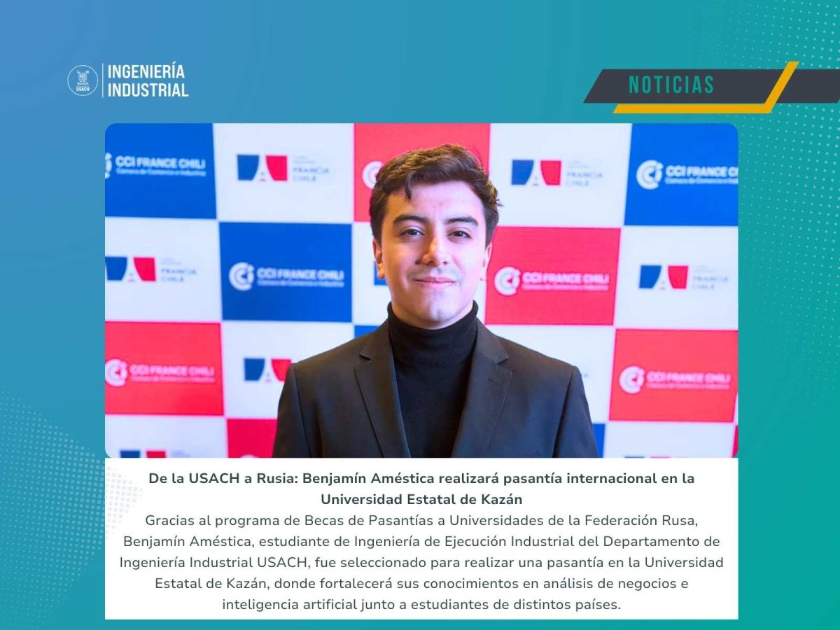 Estudiante de Ingeniería de Ejecución Industrial realizará pasantía internacional en Rusia para fortalecer conocimientos en análisis de negocios e inteligencia artificial